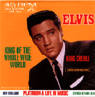 KING OF THE WHOLE WIDE WORLD / KING CREOLE